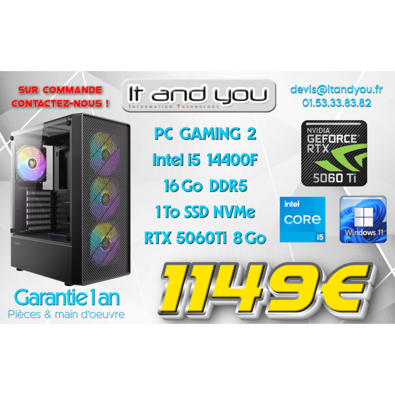 PC GAMING 2 - Intel i5 (14eme Gen) - 16 Go DDR5 - SSD 1To - RTX 5060TI 8Go